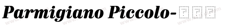 Parmigiano Piccolo字体转换